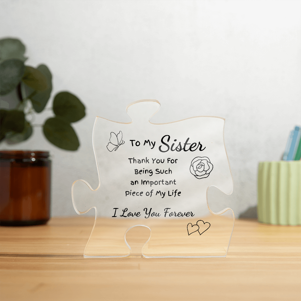 To My Sister Puzzle Piece Acrylic Plaque