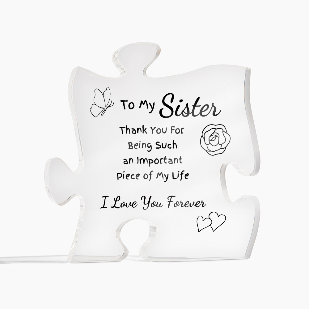 To My Sister Puzzle Piece Acrylic Plaque