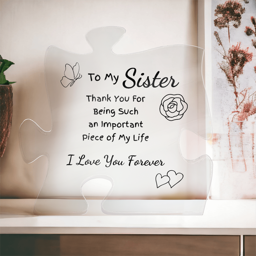 To My Sister Puzzle Piece Acrylic Plaque