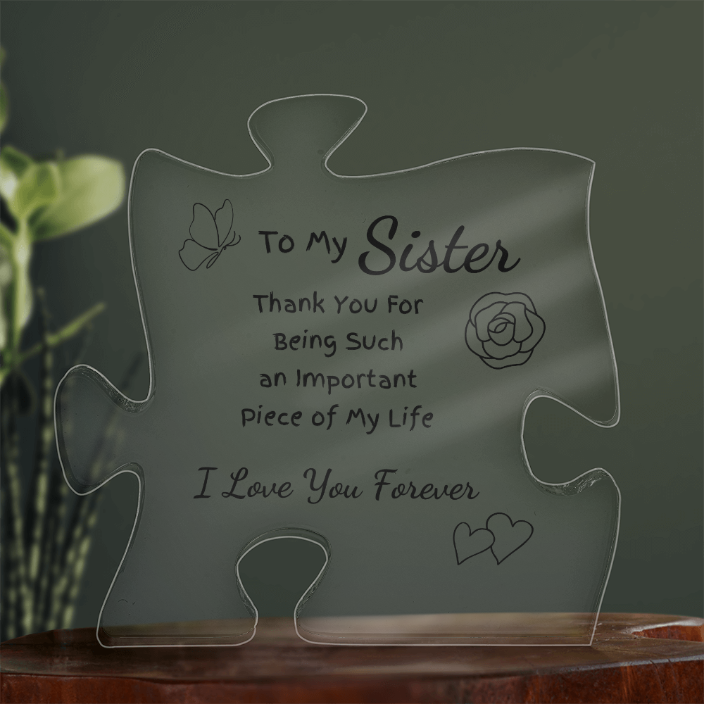 To My Sister Puzzle Piece Acrylic Plaque